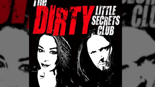 The Dirty Little Secrets Club Ep 26: A Whole Creep Zone